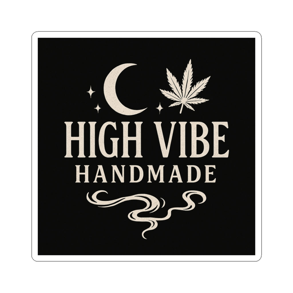High Vibe Handmade Sticker- Kiss Cut